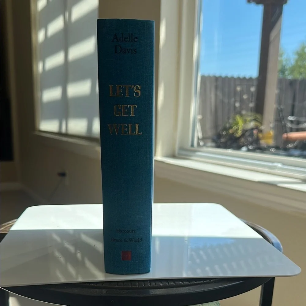 Let's Get Well by Adelle Davis Book